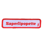 Patch SAPERLIPOPETTE